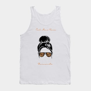 Cool Moms Raise Pharmacists Tank Top